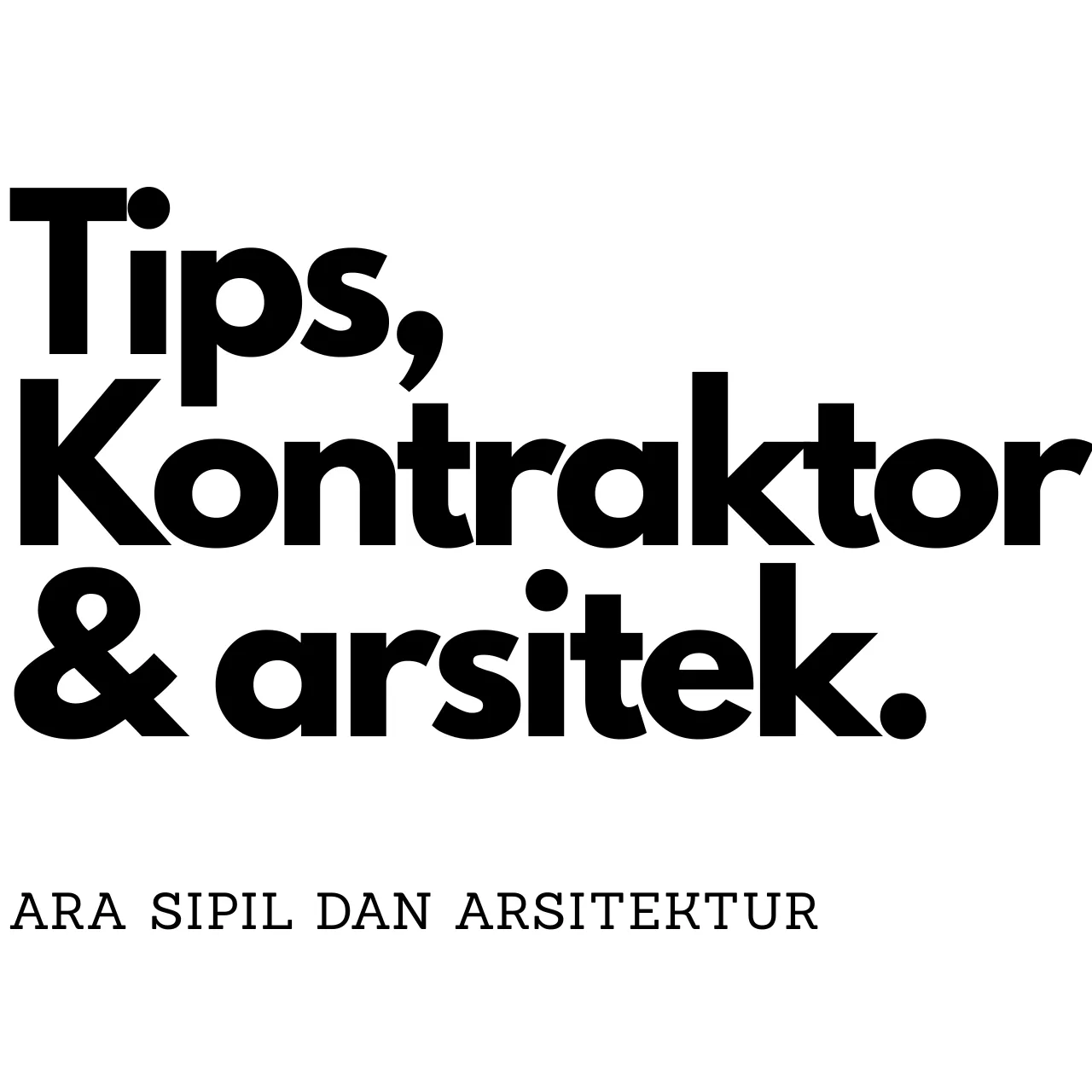 Tips Memilih Kontraktor dan Arsitek